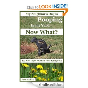 neighbor-dog-pooping-on-my-lawn-the-book-kindle neighbor dog pooping on lawn and yard